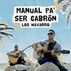 About Manual Pa' Ser Cabrón Song