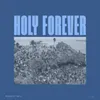 About Holy Forever Song