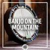 Banjo On The Mountain