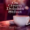 About On Green Dolphin Street Song