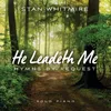 He Leadeth Me / The Unseen Hand / When I've Traveled My Last Mile (He'll Hold My Hand) Medley