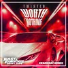 WORTH NOTHING (feat. Oliver Tree) Crankdat Remix / Fast & Furious: Drift Tape/Phonk Vol 1
