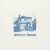 Jimmy's House