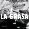 About La Grasa Song