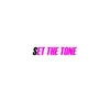 About Set The Tone Song