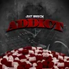 About Addict Song