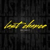 About Last Chance Song