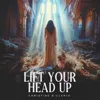 About Lift Your Head Up Song