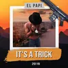 It´s a Trick 2019