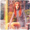 About I Miss You Song