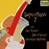 SuperBass Theme 1 Live At The Blue Note, New York City, NY / December 15-17, 2000