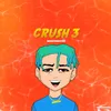 About Crush 3 Song