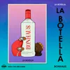 About La Botella Song