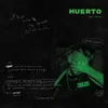 About Muerto Song