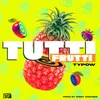 About Tutti Frutti Song