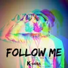 About Follow Me Song