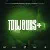 About TOUJOURS+ Song