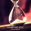 About Enjoy The Ride Song