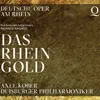 Wagner: Das Rheingold, WWV 86A / Scene 4: Rheingold! Rheingold! Reines Gold!