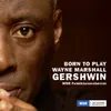 Gershwin: Of Thee I Sing: Ouverture