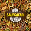 About Saufsafari Song