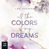 All the Colors of my Dreams - Teil 293