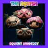 About Squishy Rhapsody Song