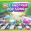 Not Another Pop Song