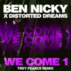 About We Come 1 Trey Pearce Remix Song