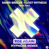 About Rise Again Hypnose Remix Song