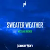 About Sweater Weather MEZIAH Remix Song