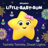 About Twinkle Twinkle, Diwali Lights Song