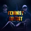About Feminist Javisst Song