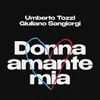 About Donna amante mia Song