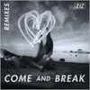 Come And Break Ben Tenner Remix
