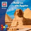 Reise ins alte Ägypten - Teil 01