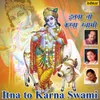 itna To Karna Swami