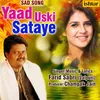 About Yaad Uski Sataye Song