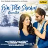 About Bin Tere Sanam Recreated Song