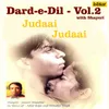 Dard-E-Dil -Vol- 1 With Shayeri Ke Saath Altaf Raja-Judaai Judaai