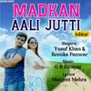 About Madkan Aali Jutti Song
