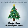 About Santa Claus is coming to town Song