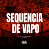 About Sequencia De Vapo Song