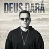 About Deus Dará Song