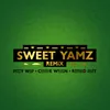 About Sweet Yamz (Remix) Song