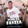 About Funk da Favela Song