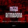 About Mega Ritmadona (feat. DJ L12) Song