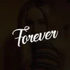 About Forever Song