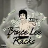 Bruce Lee Racks