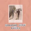About Straight Line Song